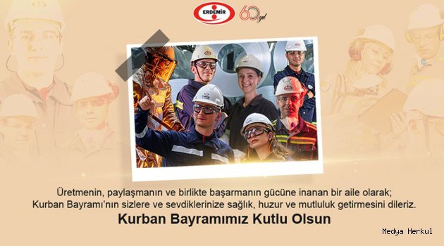ERDEMİR, KURBAN BAYRAMI'NI KUTLADI