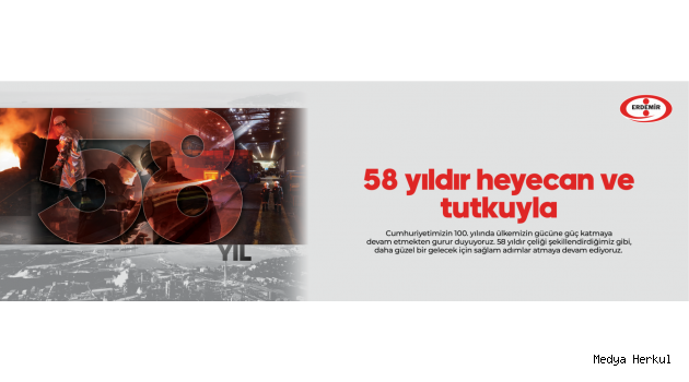 ERDEMİR 58. KURULUŞ YIL DÖNÜMÜNÜ KUTLUYOR 